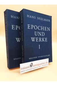 Epochen und Werke : Gesammelte Schriften zur Kunstgeschichte (2 Bände) Band 1 + Band 2