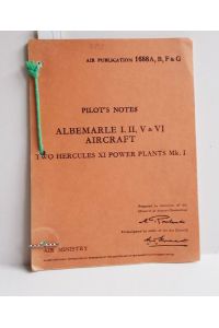 Pilot`s Notes Albemarle I, ii, V & VI Aircraft
