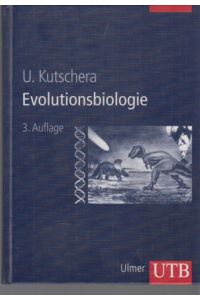 Evolutionsbiologie : 18 Tabellen.   - UTB ; 8318.