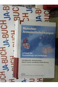 Mutschler Arzneimittelwirkungen: Lehrbuch der Pharmakologie und Toxikologie