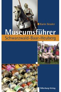 Museumsführer Schwarzwald-Baar-Heuberg
