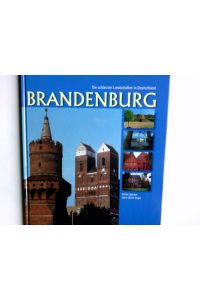 Brandenburg.   - Fotos von Achim Sperber. Text von Hans-Ulrich Engel / Die schönsten Landschaften in Deutschland