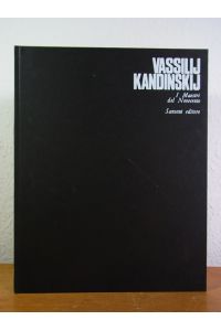 Vassilij Kandinskij. I Maestri del Novecento [Edizione italiana]