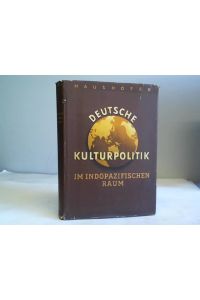 Deutsche Kulturpolitik im indopazifischen Raum