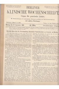 Bericht über die 59. Versammlung deutscher Naturf. und Aerzte in Berlin. IN: Berl. klin. Wschr. , 23. /H. 39a, S. 653-659, 1886, Br.