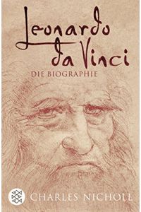 Leonardo da Vinci : die Biographie.   - Aus dem Engl. von Michael Bischoff / Fischer ; 16920