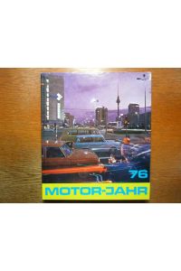 Motor-Jahr 76 - Eine internationale Revue.