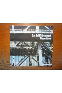Das Schiffshebewerk Niederfinow. Ausgabe 1974.