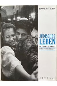 Jüdisches Leben im Osten Europas nach dem Holocaust.