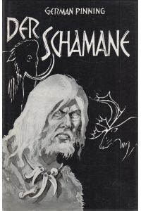 Der Schamane  - Eine Traumerzählung