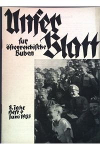 Augen auf! - in: Unser Blatt für österreichische Buben Heft 9, Juni 1937, 8. Jahr.