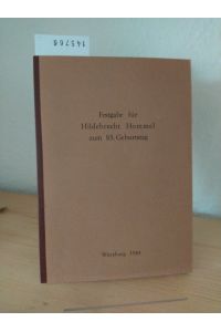 Festgabe für Hildebrecht Hommel zum 85. [fünfundachtzigsten] Geburtstag. (= Kleine Drucke der Universitätsbibliothek Würzburg herausgegeben von Gottfried Mälzer, Band 2).