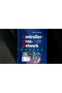 Controller-Area-Network: Grundlagen, Protokolle, Bausteine, Anwendungen.
