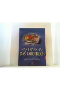 Das Tarotbuch. Mit Interpretationen zu allen Karten in den verschiedenen Legepositionen.   - Kompass, Liebesorakel, Blinder Fleck.