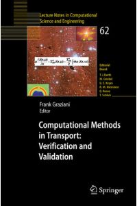 Computational Methods in Transport: Verification and Validation. [Lecture Notes In Computational Science And Engineering].