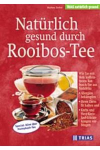 Natürlich gesund durch Rooibos-Tee