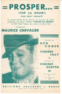 Prosper. . . (Yop la boum!) Fox-trot chante. Le grand Succes de la Revue du Casino de Paris . . . Creation Maurice Chevalier.