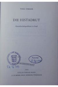 Die Histadrut.   - Gewerkschaftsprobleme in Israel.