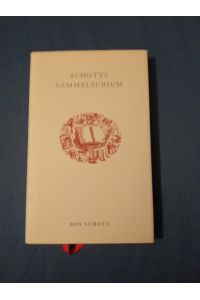 Schotts Sammelsurium.   - konzipiert, verf. und gestaltet von. [Aus dem Engl. übers. unter Mitarb. von Matthias Strobel ...]