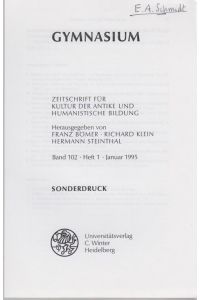 Stationen der Wirkungsgeschichte Catulls in deutscher Perspektive. [Aus: Gymnasium, Bd. 102, Heft 1, Januar 1995].