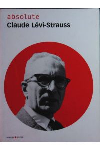 absolute Claude Lévi-Strauss.