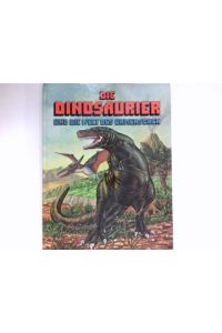 Dinosaurier und Die Welt des Urmenschen :  - Doppelband in Farbe