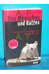 Von Menschen und Ratten : die berühmten Experimente der Psychologie.   - Aus dem Amerikan. von Andreas Nohl / Beltz-Taschenbuch , 187