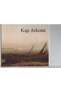 Kap Arkona.   - Abbildungen von Gemälden mit dem Motiv Kap Arkona.