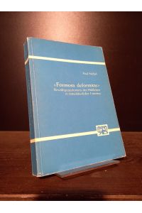 'Formosa deformitas'. Bewältigungsformen des Häßlichen in mittelalterlicher Literatur. [Von Paul Michel]. (= Studien zur Germanistik, Anglistik und Komparatistik, Band 57).