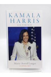 Kamala Harris  - Ein Porträt