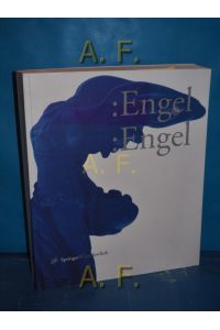 Engel, :Engel : Legenden der Gegenwart , [Kunsthalle Wien, 11. Juni bis 7. September 1997 , Galerie Rudolfinum Prag, 25. September bis 30. November 1997].   - [Übers. Wolfgang Astelbauer ...]