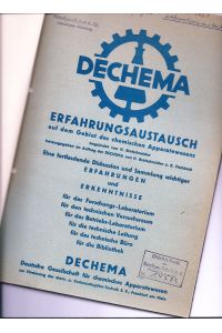 Dechema Erfahrungsaustausch auf dem Gebiet des chemischen Apparatewesens; Hier: Lfd. Blatt-Nr. 1739-1744 (Juli 1955) + Lfd. Blatt-Nr. 219-220 (August 1951)