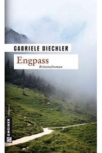 Engpass : Elsa Wegeners erster Fall ; [Kriminalroman].   - Gmeiner Original