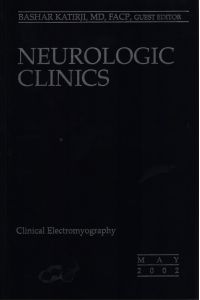 Neurologic Clinics. Clinical Electromyography.