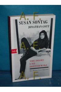 The Doors and Dostojewski : das Rolling-Stone-Interview.   - Susan Sontag , Deutsch von Georg Deggerich , Jonathan Cott / btb , 71362