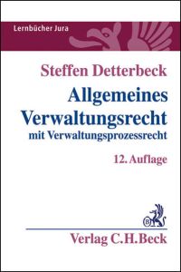 Allgemeines Verwaltungsrecht: mit Verwaltungsprozessrecht.