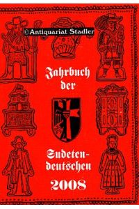 Jahrbuch der Sudetendeutschen 2008. Der Heimatkalender für das gesamte Sudetenland.