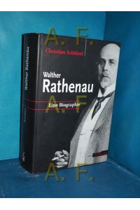 Walther Rathenau : eine Biographie.