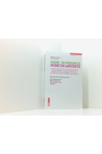 WORK IN PROGRESS. WORK ON PROGRESS. : Beiträge kritischer Wissenschaft: Doktorand_innen Jahrbuch 2017 der Rosa-Luxemburg-Stiftung