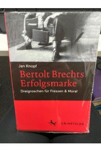 Bertolt Brechts Erfolgsmarke : Dreigroschen für Fressen & Moral.