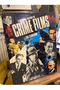A Pictorial History of Crime Films.
