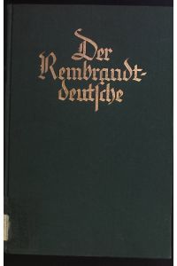 Der Rembrandtdeutsche.