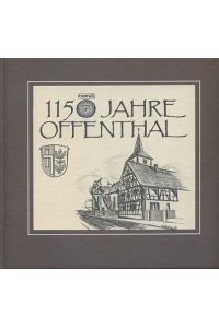 1150 [Elfhundertfünfzig] Jahre Offenthal.   - [Texte: Walther Raffius]