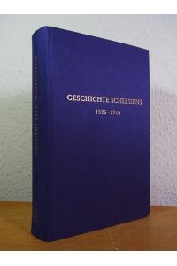 Geschichte Schlesiens. Band 2: Die Habsburgerzeit 1526 - 1740