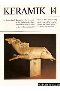Keramik 14.   - Publikation für Töpfer, Sammler und Museen.