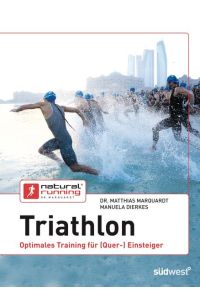 Triathlon  - Optimales Training für (Quer-)Einsteiger