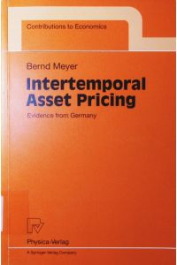 Intertemporal asset pricing.   - Evidence from germany, with 27 tables.