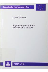 Regulierungen auf Stock-Index-Futures-Märkten.