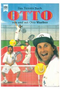 Das Tenis Buch OTTO von und mit Otto Waalkes.