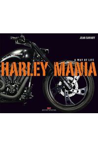 Harley Mania: A Way of Life